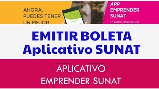 EMITIR BOLETA ELECTRONICA CON LA APLICACION EMPRENDER SUNAT 2024  PASO A PASO [upl. by Sregor]