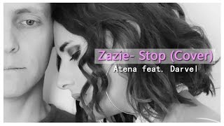 STOP Zazie  Atena ft Darvel [upl. by Annaxor]