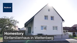 Homestory Einfamilienhaus in Wettenberg  Buderus [upl. by Hellman]