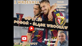 Pogoń Szczecin  Śląsk Wrocław Ekstraklasa LIVE na żywo doping [upl. by Winn409]