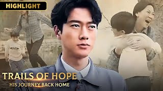 Trails of HopeHis Journey Back Home highlight [upl. by Ernesta]