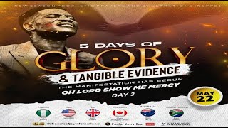 5 DAYS OF GLORY AND TANGIBLE EVIDENCE  DAY 3 OH LORD SHOW ME MERCY  NSPPD  22ND MAY 2024 [upl. by Anelleh552]