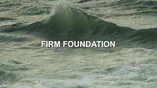 Firm Foundation He Wont  Maranatha Music Lyric Video [upl. by Eatnuahs597]