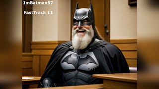 FastTrack ImBatman57 Call  court [upl. by Tobie]