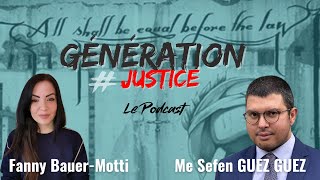 Génération Justice  Débat et analyse  Me Sefen Guez Guez [upl. by Rothberg]