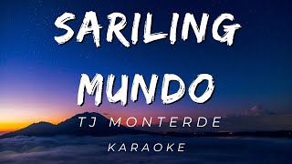 SARILING MUNDO  TJ Monterde  karaoke VERSION [upl. by Jodoin143]