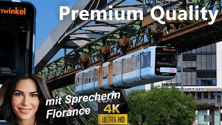 4K Premium  Schwebebahn Wuppertal mit Florance coole Mitfahrt mit 1000 Infos cab ride MonoRail [upl. by Keil]