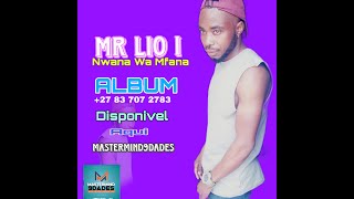 Mr lio I Nwana Wa Mfana  khessemose  2024 [upl. by Ambros]