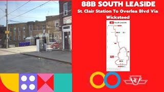 TTC 88B South Leaside  St Clair Station To Overlea Blvd Via Wicksteed  Full Route [upl. by Ayamahs525]