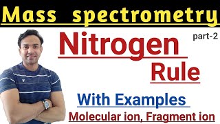 Nitrogen Rule in Mass spectrometry Nitrogen Rules examples [upl. by Rehpotsrhc]