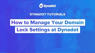 How to Manage Domain Lock Settings at Dynadot [upl. by Biegel]