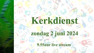 Kerkdienst van de Protestantse Gemeente Sassenheim vanuit de Dorpskerk van 2 juni 2024 [upl. by Kironde]