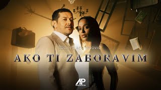 Aco Pejovic Ft Edita  Ako ti zaboravim Official Video 2024 [upl. by Grefe]