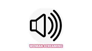 WOMAN SCREAMING SOUND EFFECT [upl. by Ynohtna]