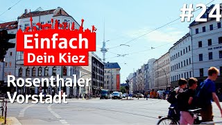 Einfach Dein Kiez  Folge 24 Rosenthaler Vorstadt Mitte [upl. by Negriv]