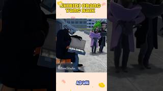 SIKIBIDI ORANG YANG BAIKskibiditoilet challenge funny [upl. by Harrow]