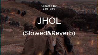 Jhol  SlowedampReverb  Maanu x Annural Khalid  Coke Studio Pakistan  LofiBoy [upl. by Doralin]