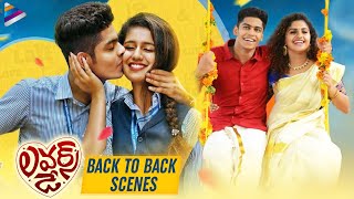 Lovers Day Telugu Full Movie Back To Back Best Scenes  Priya Prakash Varrier  Noorin  Roshan [upl. by Vala]