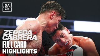 FULL CARD HIGHLIGHTS  WILLIAM ZEPEDA VS GIOVANNI CABRERA [upl. by Ehsom]