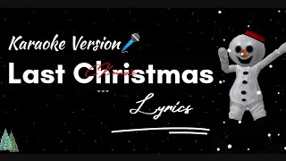 Wham  Last Christmas Lyrics amp Karaoke Version [upl. by Anipsed]