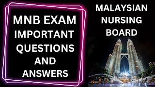 MNB EXAM IMPORTANT QUESTIONS AND ANSWERS  Malaysian Nursing Board  mnbexam  ljm lbm malaysia [upl. by Dinerman]