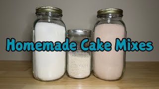 Homemade Cake Mixes Simple and Convenient Pantry Staples [upl. by Ylecara]