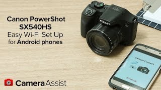 Connect your Canon Powershot SX540HS to your Android phone via WiFi [upl. by Guendolen653]