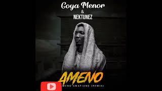 Goya Menor ft Neptunez Ameno amapiano audio slide [upl. by Lehar]