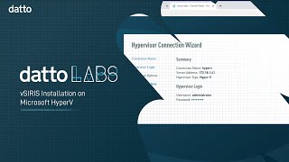 Datto Labs vSIRIS Installation on Microsoft HyperV [upl. by Camroc]