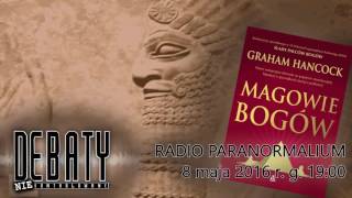 quotDebata niekontrolowanaquot odc 1 Magowie Bogów Zapomniana pracywilizacja część I [upl. by Tala]