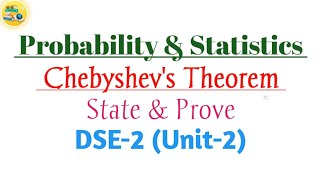 Probability amp Statistics  5th Semester  DSE2  Unit2  Chebyshevs Theorem State amp Prove [upl. by Eulaliah]