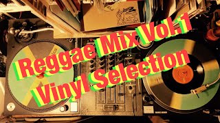 Reggae Mix Vol1 Vinyl Selection [upl. by Benedikta]