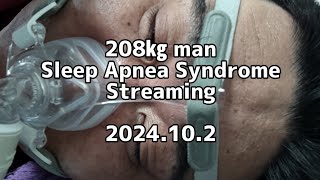 208㎏ man Sleep Apnea SyndromeStreaming 20241002 [upl. by Wehttan]