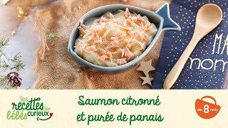 Recette bébé  Saumon citronné amp purée de panais [upl. by Coward]