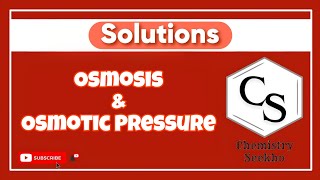 12 Ch 1 Solutions  Osmosis amp Osmotic Pressure [upl. by Townshend]