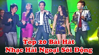 Top 20 Bài Hát Nhạc Hải Ngoại Sôi Động Hay Nhất  Liên Khúc Vầng Trăng Tình Yêu Hờn Anh Giận Em [upl. by Lein573]