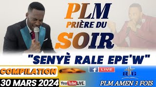 SENYÈ RALE EPEW  COMPILATION  PSAUMES ET PRIÈRE DU SOIR  SAMEDI 30 MARS 2024 [upl. by Hephzibah]