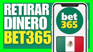 Cómo RETIRAR DINERO de BET365 en MÉXICO Muy Fácil [upl. by Eetse]