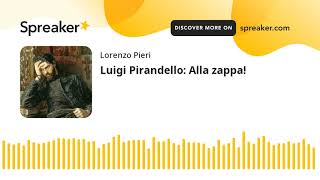 Luigi Pirandello Alla zappa [upl. by Widera698]