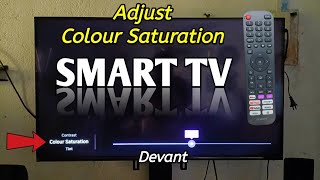 How to adjust colour saturation on Smart TV  DEVANT TV [upl. by Washington288]