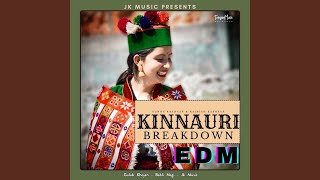 Kinnauri Breakdown EDM [upl. by Bunni]