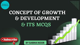 Concept of Growth amp Development amp its MCQs  CTET KVS NVS DSSSB AEES Sabiha Noor [upl. by Shore]