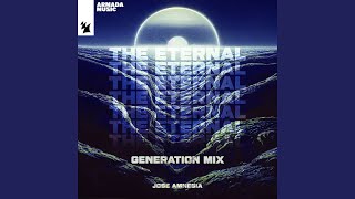 The Eternal Generation Mix [upl. by Paehpos]