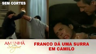 Amanhã é Para Sempre  Franco dá uma surra em Camilo SEM CORTES [upl. by Sharla297]