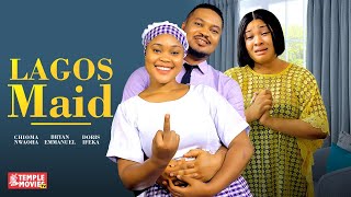 LAGOS MAID  CHIOMA NWAOHA DORIS IFEKA BRYAN EMMANUEL  2023 EXCLUSIVE NOLLYWOOD MOVIE [upl. by Alis628]