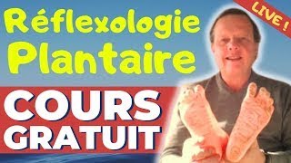 Réflexologie Plantaire Cours Gratuit 100 pratique  3 exercices bluffants en direct [upl. by Ayanat284]