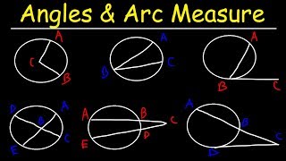 Circles Angle Measures Arcs Central amp Inscribed Angles Tangents Secants amp Chords  Geometry [upl. by Lletnahc]