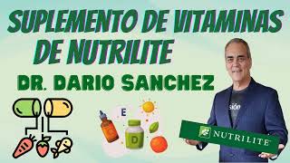 Suplemento de Vitaminas de Nutrilite 💎 Dr Darío Sánchez Emprendedor Negocio Network Marketing AMWAY [upl. by Attelrahs]