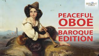 Peaceful Oboe The Baroque Collection [upl. by Powell725]