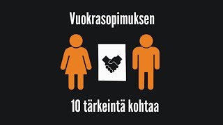 Vuokrasopimuksen 10 tärkeintä kohtaa [upl. by Whittaker523]